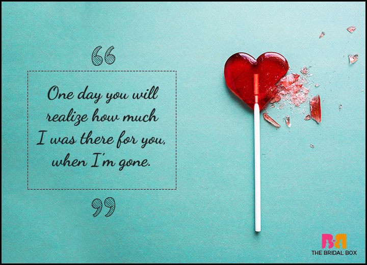 One Sided Love Quotes - When I'm Gone