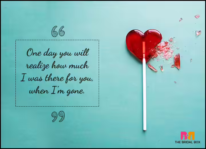 One Sided Love Quotes - When I'm Gone One Sided Love Quotes - When I'm Gone