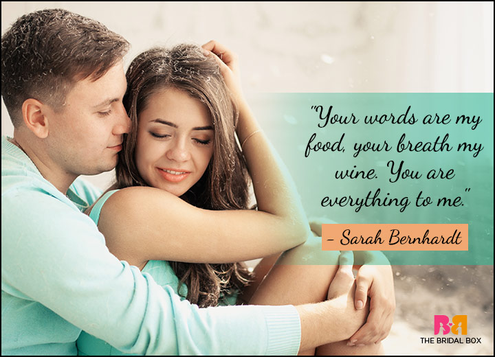 Passionate Love Quotes - Sarah Bernhardt