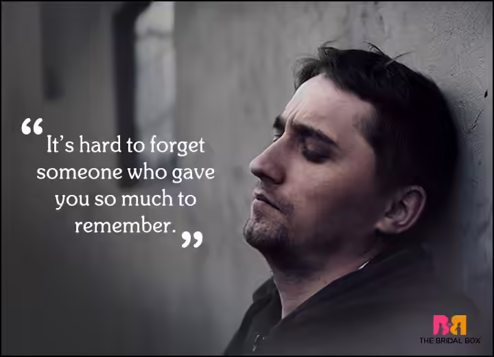 Sad Love Quotes - So Much To Remember Sad Love Quotes - So Much To Remember