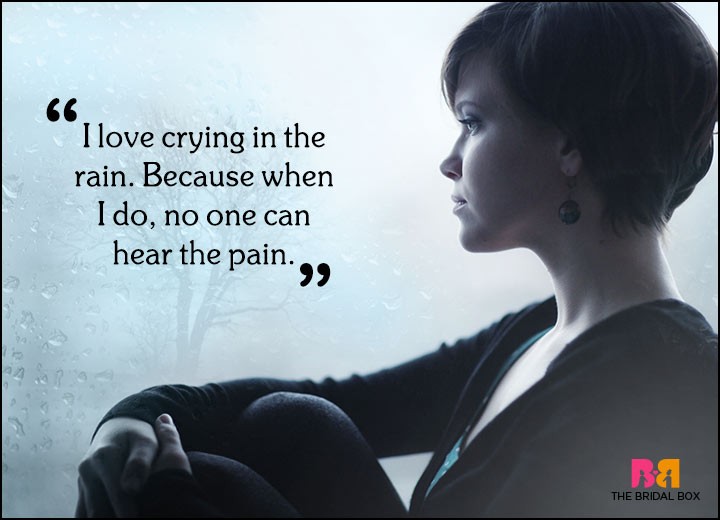 Sad Love Quotes - Crying In The Rain