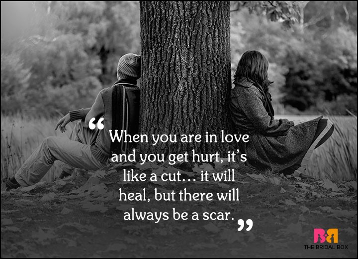 Sad Love Quotes - The Scar