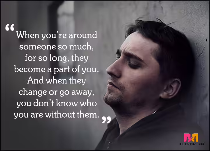 Sad Love Quotes - A Part Of You Sad Love Quotes - A Part Of You