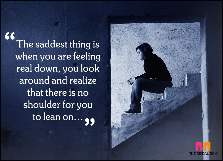 Sad Love Quotes - The Saddest Feeling