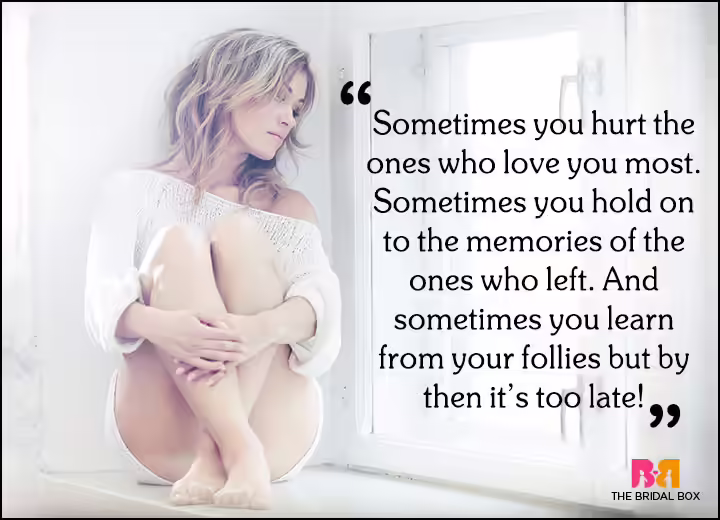 Sad Love Quotes - And Sometimes Sad Love Quotes - And Sometimes