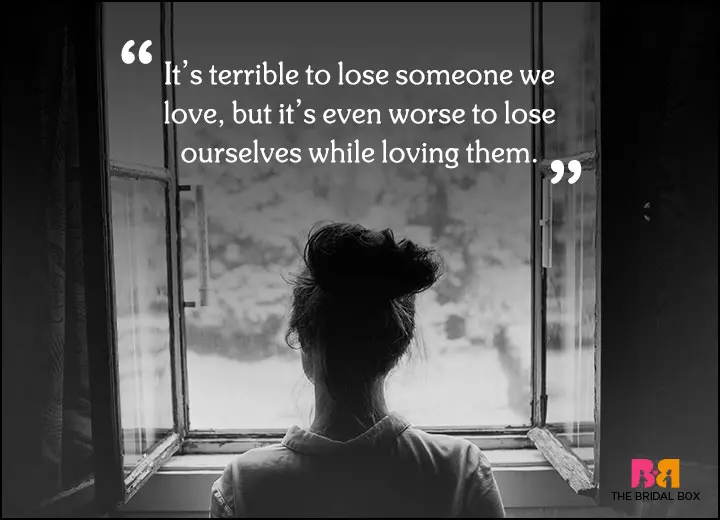 Sad Love Quotes - Lose Yourself In Music And Moments Not People