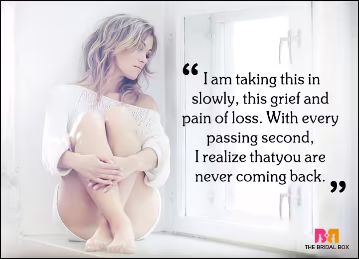 Sad Love Quotes - Slowly Taking This In Sad Love Quotes - Slowly Taking This In