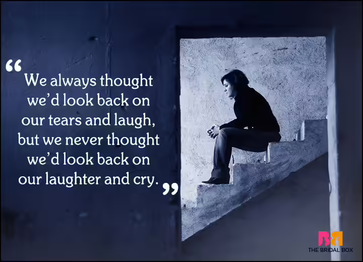Sad Love Quotes - Run, Don't Look Back At The Cactus Sad Love Quotes - Run, Don't Look Back At The Cactus