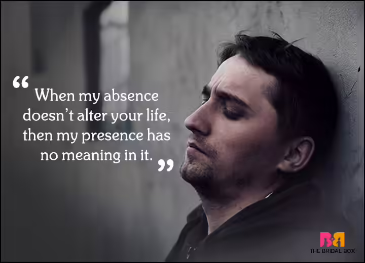 Sad Love Quotes - My Absence And My Attendance Percentage Sad Love Quotes - My Absence And My Attendance Percentage