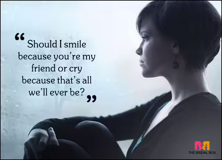 Sad Love Quotes - Should I Smile Or Cry? Sad Love Quotes - Should I Smile Or Cry?