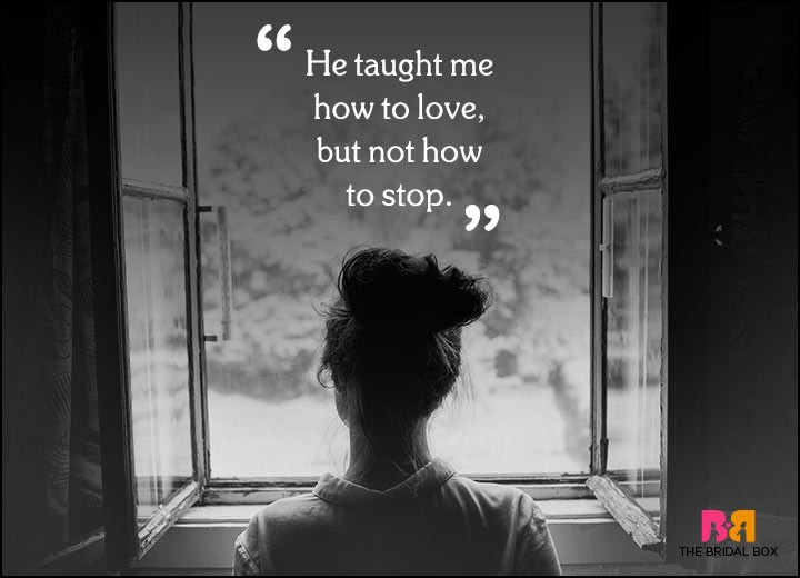 Sad Love Quotes - How To Stop?