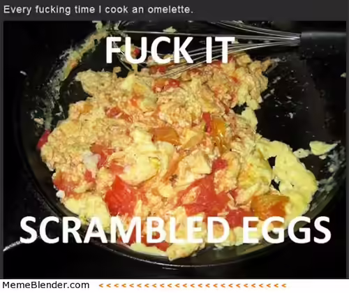 And when you try to cook something in haste. And when you try to cook something in haste.
