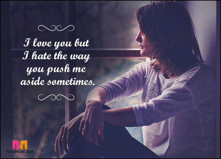 Hate Love Quotes - You Push