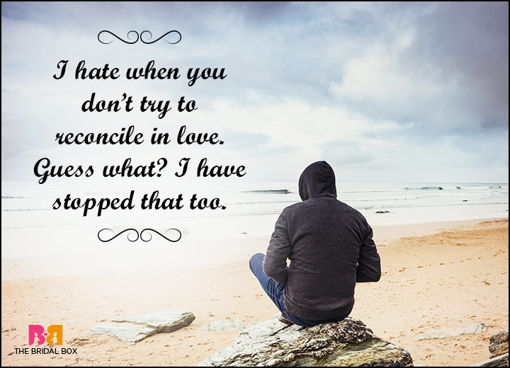 Hate Love Quotes - I've Stopped Too