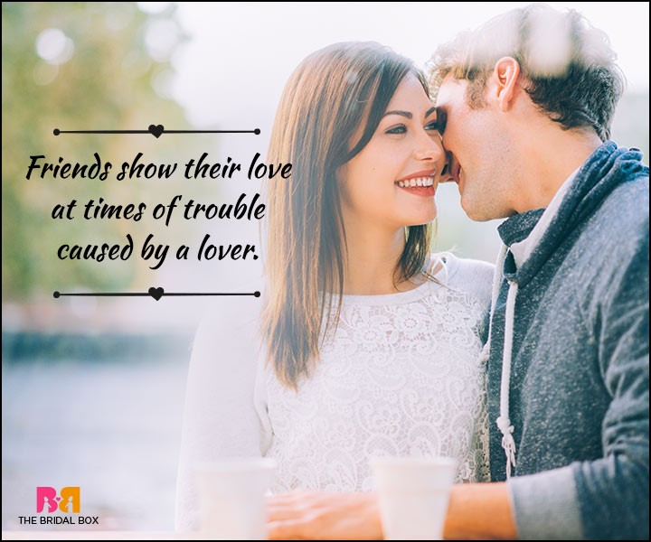 Love And Friendship Quotes - Friends Over Lovers