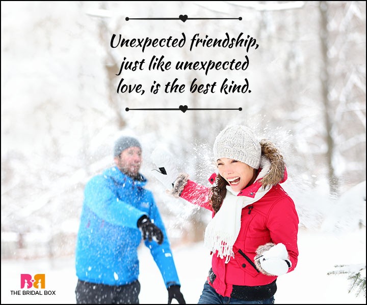 Love And Friendship Quotes - Unexpected Presents