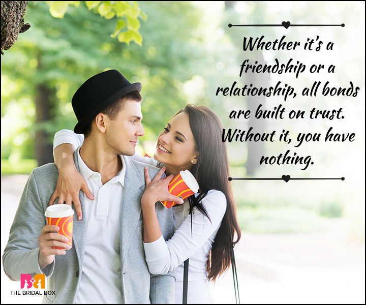 Love And Friendship Quotes - Without Trust You Have Nothing 
