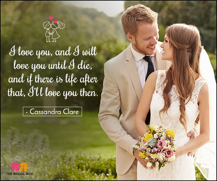 Love Marriage Quotes - Until I Die