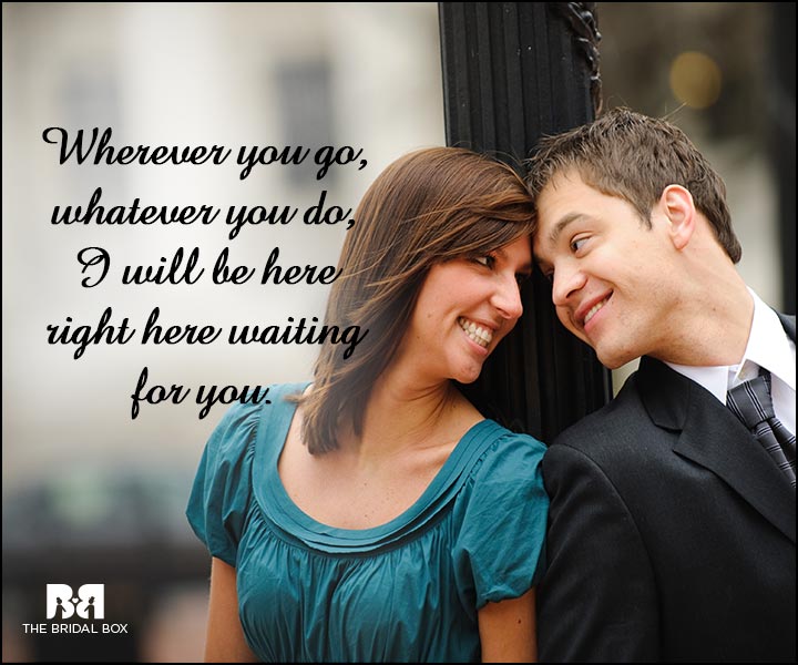 Engagement Quotes - Wherever You Go