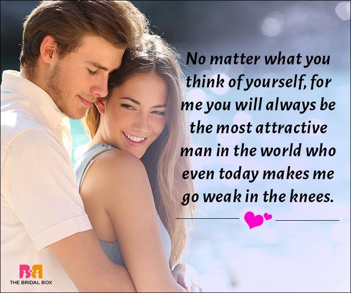 Love Messages For Husband - You'll Always Be The Most Attractive Man In The Wold 