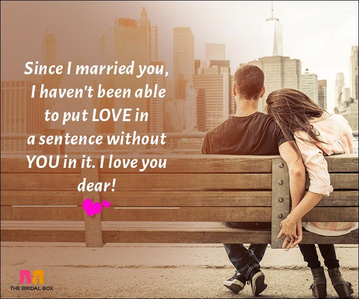 Love Messages For Husband - Since I Married You