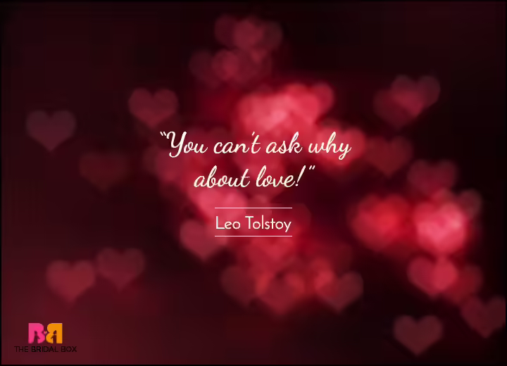 Short Love Quotes - No Reason - Leo Tolstoy
