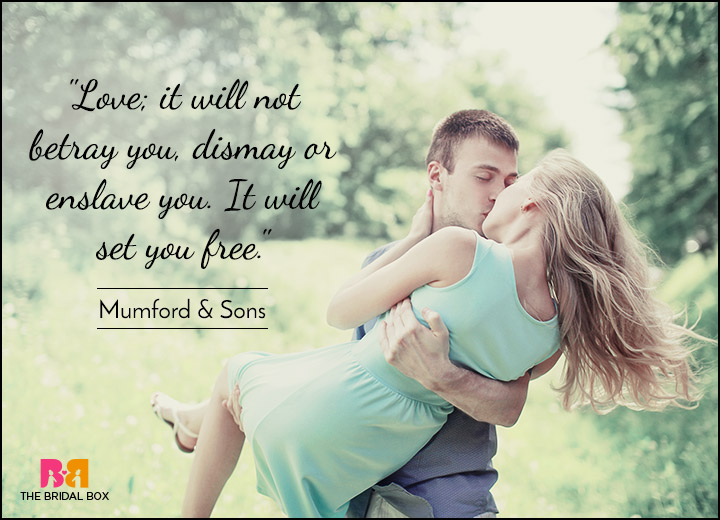 Short Love Quotes Your Love Sets My Soul Free Momford And Sons