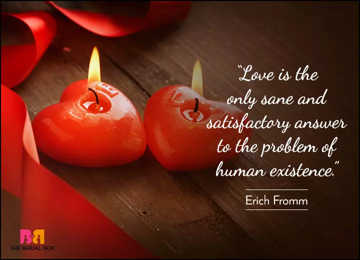 Short Love Quotes - The Reason For My Existence - Erich Fromm