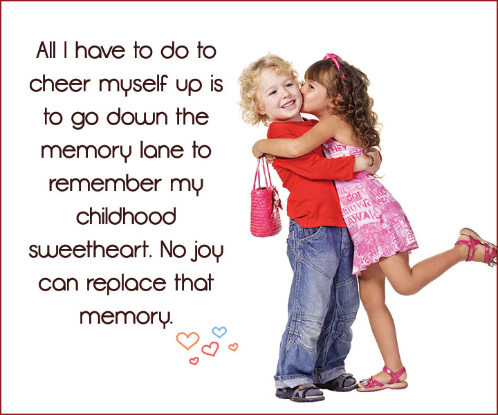 Childhood Love Quotes - Down Memory Lane