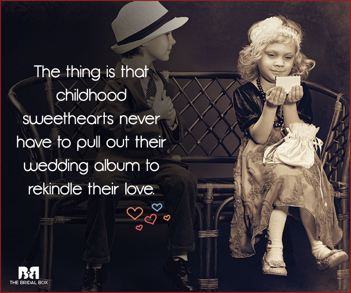 Childhood Love Quotes - Childhood Sweethearts