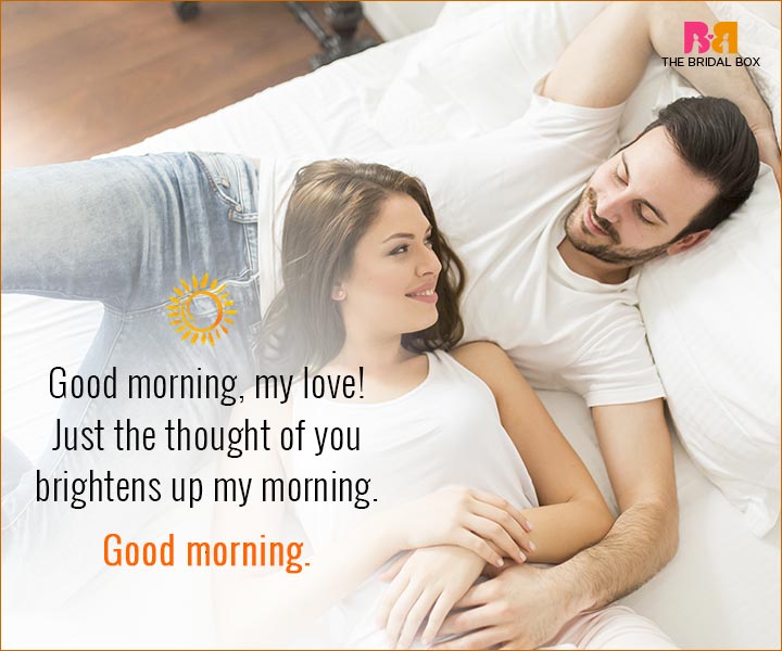Good Morning Love Quotes For Husband - Just The Throught