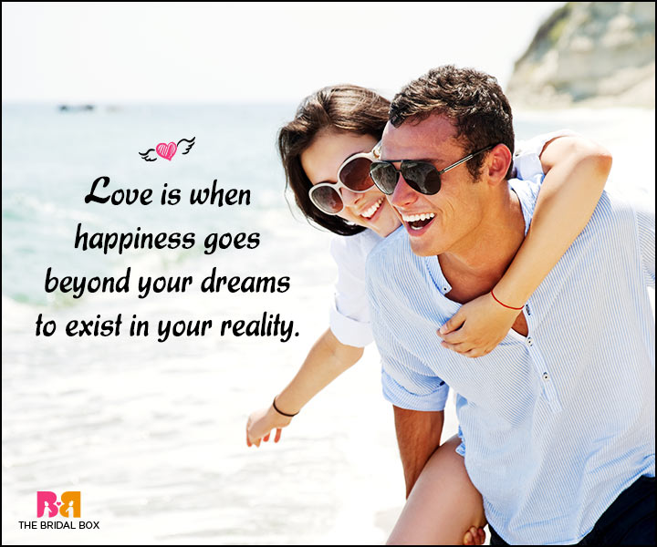 Happy Love Quotes - Happiness Beyond Your Dreams
