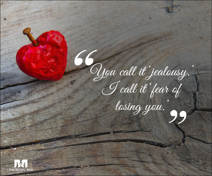 Jealous Love Quotes - Fear Of Losing You