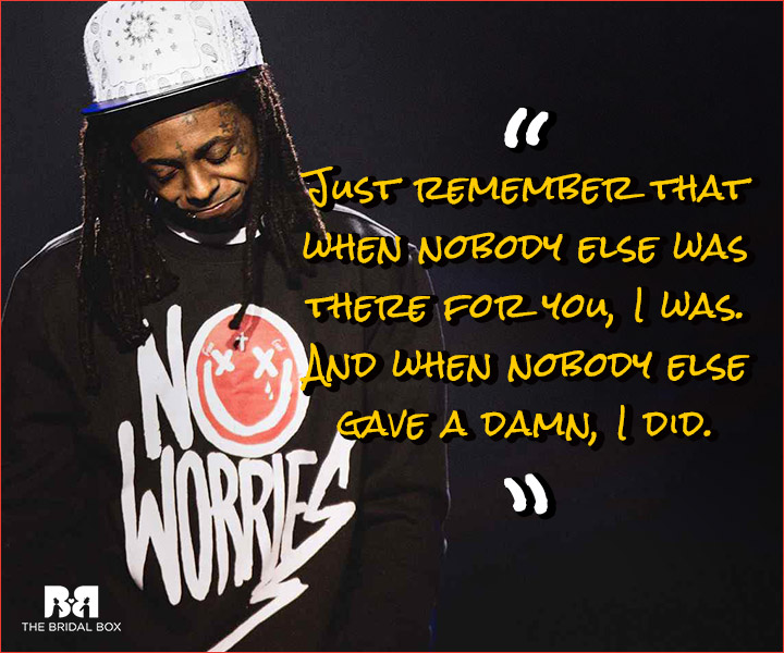Lil Wayne Love Quotes - Just Remember