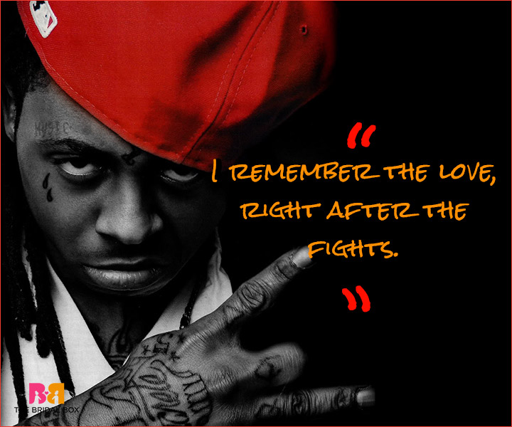 Lil Wayne Love Quotes - Right After The Fights