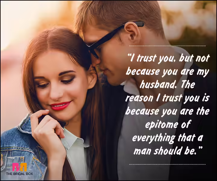 Romantic Love Messages For Husband - I Trust You Romantic Love Messages For Husband - I Trust You