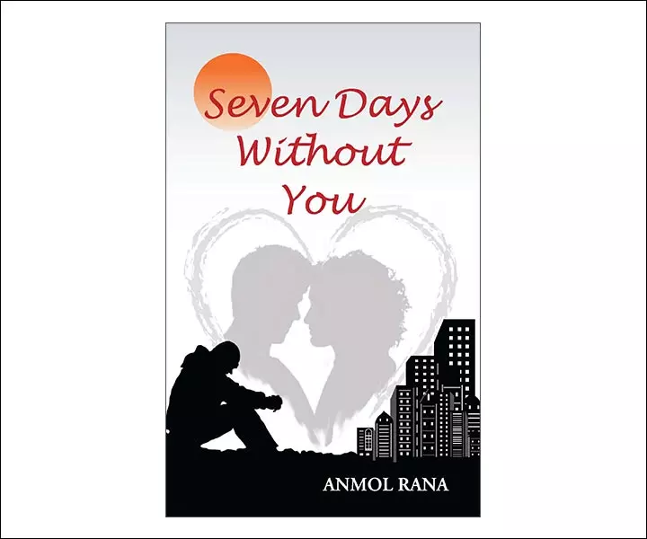 Best Love Story Novels By Indian Authors - Seven Days Without You