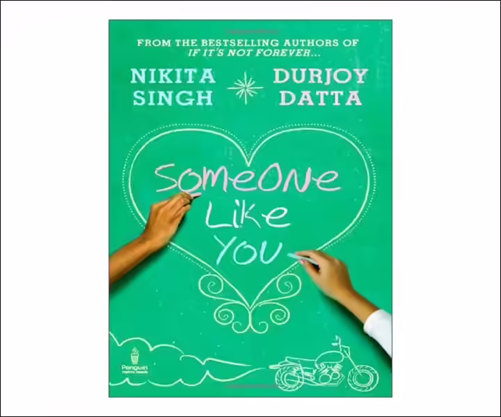 Best Love Story Novels By Indian Authors - Someone Like You Best Love Story Novels By Indian Authors - Someone Like You