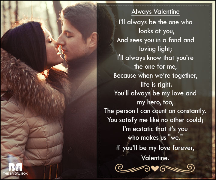 Valentine Love Poems - I'll Always Be The One