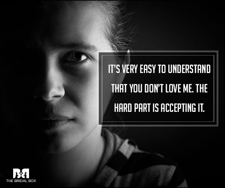 Hard Love Quotes - It's Very Easy To Understand