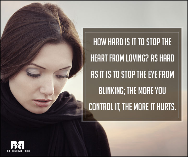 Hard Love Quotes - How Hard Is It To Stop Your Heart?