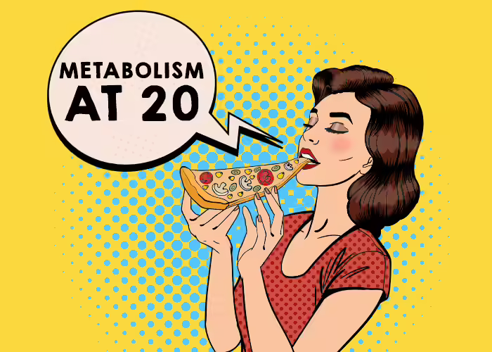 Metabolism At 20