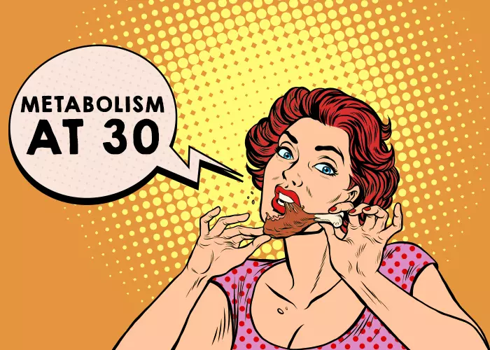 Metabolism At 30