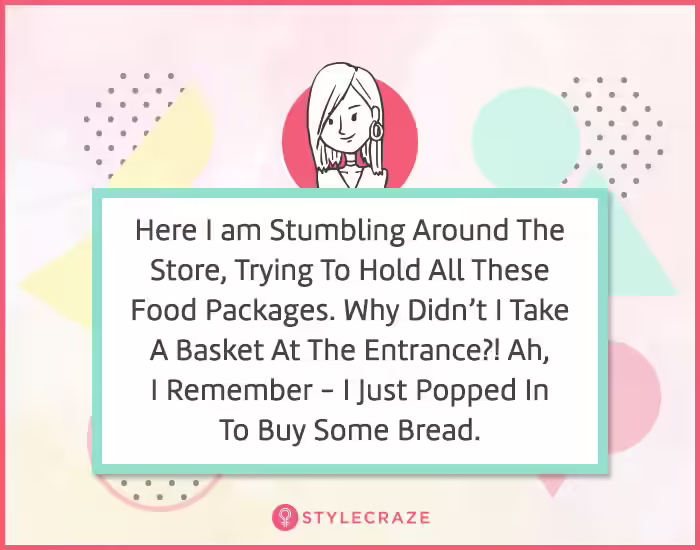 13. Here I am stumbling around the store