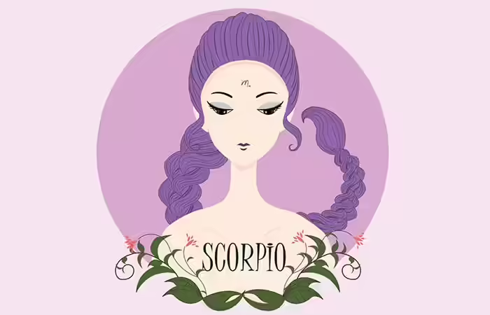 Scorpio “I Will Love You Until You Start Hiding Things From Me.”