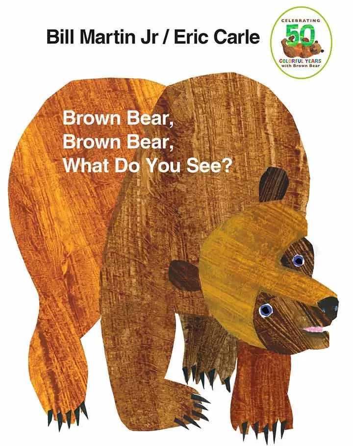 Brown Bear, Brown Bear, What Do You See?