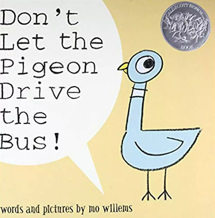 Don't Let the Pigeon Drive the Bus