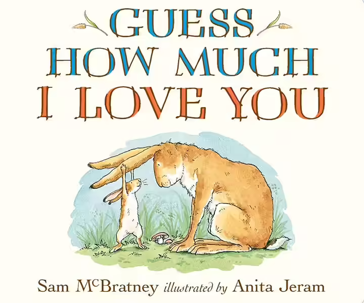 Guess How Much I Love You