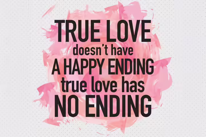 True love has no ending, relationship quotes True love has no ending, relationship quotes