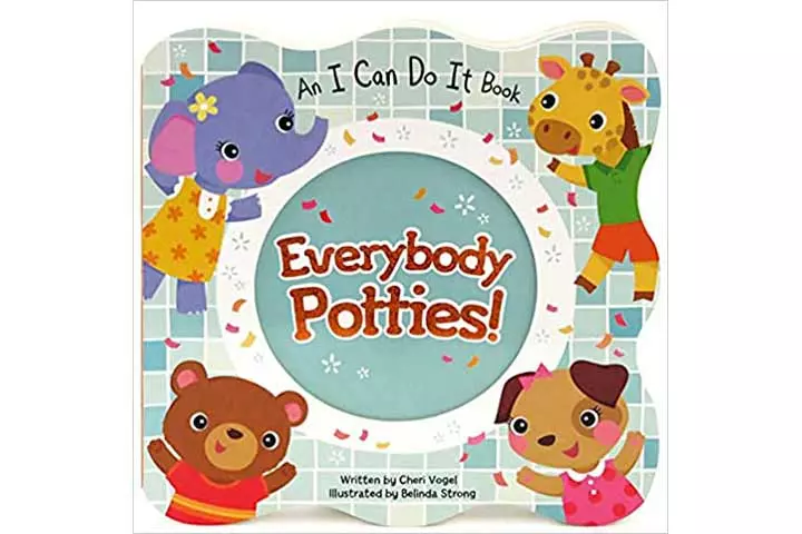 Everybody Potties (An I Can Do It Book)